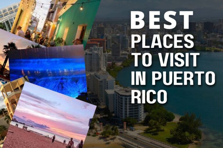 Best Places To Visit in Puerto Rico: 16 Hidden Gems To Explore!
