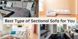 The Best Type of Sectional Sofa for You